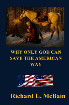 Why Only God Can Save The American Way