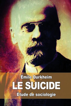 Le suicide: Etude de sociologie