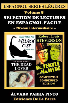 Selection de lectures en espagnol facile Volume 8