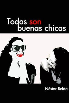 Todas son buenas chicas Todas son buenas chicas
