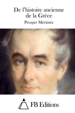 De l'histoire ancienne de la Grece