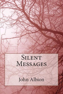 Silent Messages Silent Messages