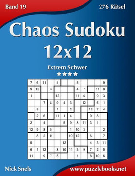 Chaos Sudoku 12x12 - Extrem Schwer - Band 19 - 276 REtsel