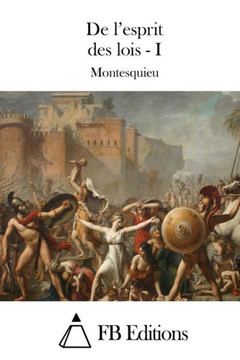 De l'esprit des lois - I