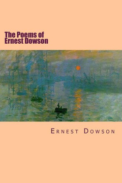 The Poems of Ernest Dowson