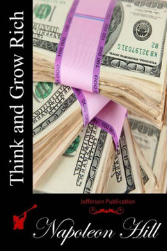 Think and Grow Rich : 9781511899284