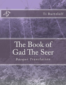 The Book of Gad The Seer: Basque Translation