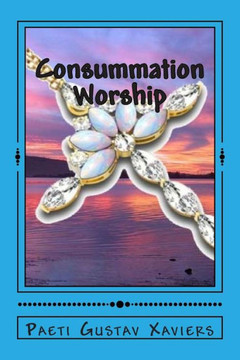 Consummation Worship: ""What What You Eat!""