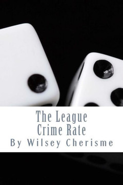 The League: Crime Rate