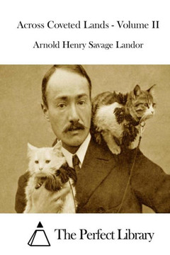Across Coveted Lands - Volume II