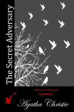 The Secret Adversary : 9781511998444