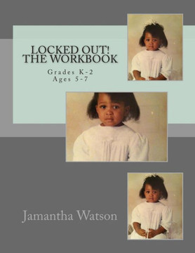 LOCKED OUT! The Workbook