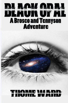 Black Opal: A Brosco and Tennyson Adventure