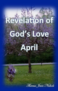 Revelation of God's Love April