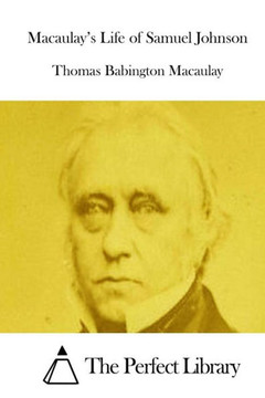Macaulay's Life of Samuel Johnson : 9781512027761