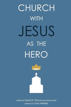 Church with Jesus as the Hero