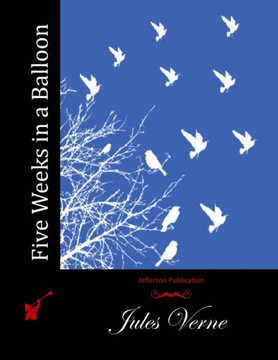 Five Weeks in a Balloon : 9781512040678