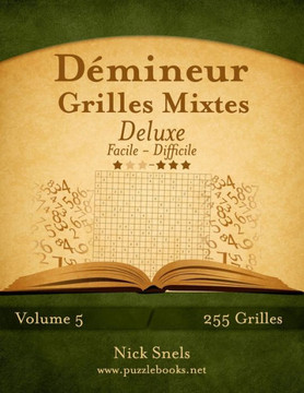 Domineur Grilles Mixtes Deluxe - Facile ??Difficile - Volume 5 - 255 Grilles