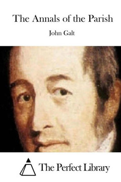 The Annals of the Parish The Annals of the Parish