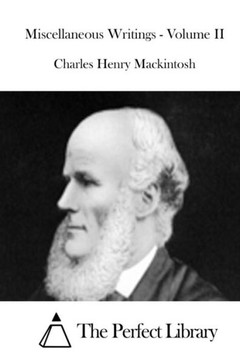 Miscellaneous Writings - Volume II