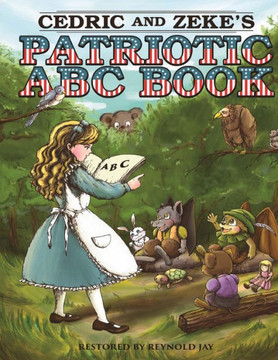 Cedric and Zeke's 2 in 1 Patriotic ABC Book: The Wurtherington Diary