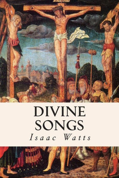 Divine Songs : 9781512138771