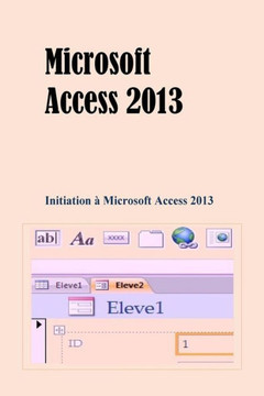 Microsoft Access 2013: Initiation ??Microsoft Access 2013