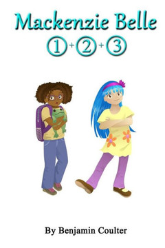 Mackenzie Belle: Books 1-3