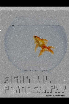 Fishbowl Pornography