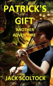 Patrick's Gift (Another Adventure): Another Adventure
