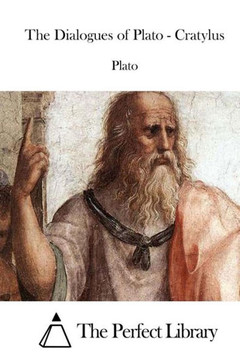 The Dialogues of Plato - Cratylus : 9781512205770
