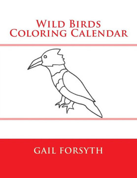 Wild Birds Coloring Calendar