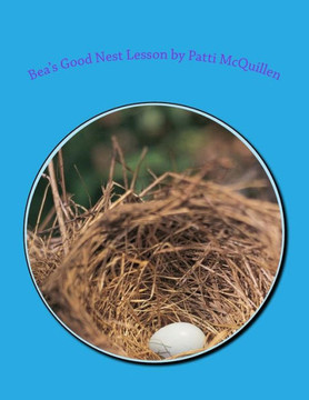 Bea's Good Nest Lesson