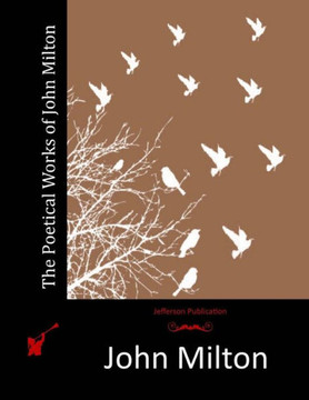 The Poetical Works of John Milton : 9781512238082