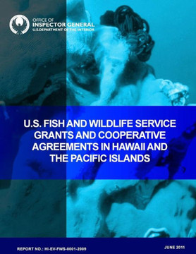 U.S. Fish and Wildlife Service Grants and Cooperative Agreements in Hawaii and the Pacific Islands