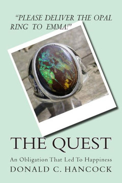 The Quest: An Obligation That Lead To Happiness