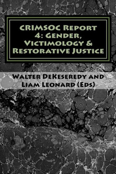 CRIMSOC Report 4: Gender, Victimology & Restorative Justice