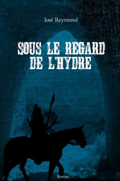 Sous le regard de l'hydre