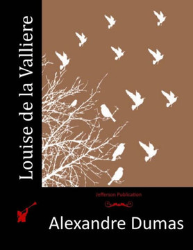 Louise de la Valliere : 9781512270013
