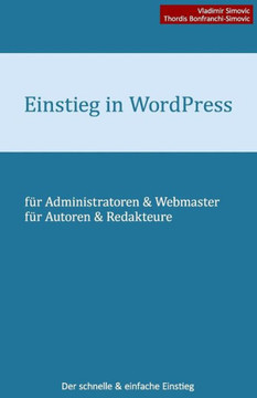 Einstieg in WordPress 4.2: Der schnelle & einfache Einstieg
