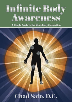 Infinite Body Awareness: A Simple Guide to the Mind-Body Connection