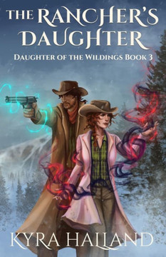 The Rancher's Daughter : 9781512291308