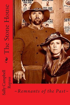 The Stone House: Remnants of the Past