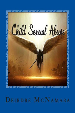 Child Sexual Abuse: Never Call It ""Love!""