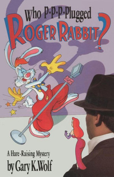 Who P-p-p-plugged Roger Rabbit?