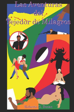 Las Aventuras del Tejedor de Milagros