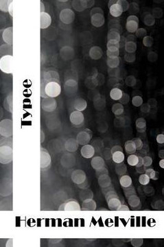 Typee: (Herman Melville Classics Collection)