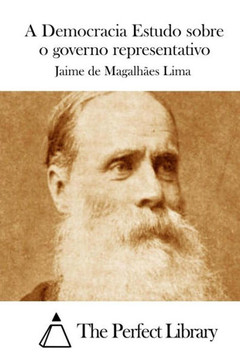 A Democracia Estudo sobre o governo representativo