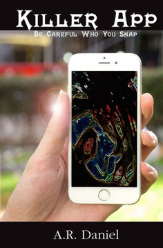 Killer App: Be Careful Who You Snap