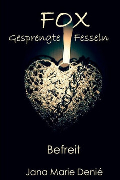 FOX Gesprengte Fesseln Befreit: FOX Gesprengte Fesseln Befreit